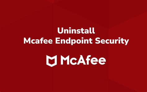 mcafee endpoint security deinstallieren